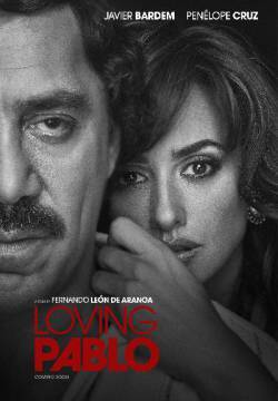Loving Pablo: Escobar